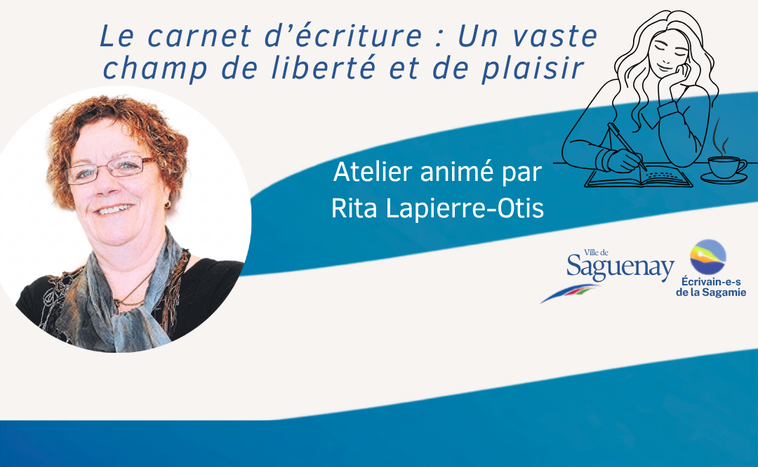 Le carnet d’écriture… un vaste champ de liberté et de plaisir